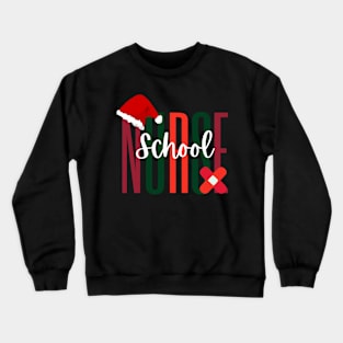 Christmas School Nurse Crewneck Sweatshirt